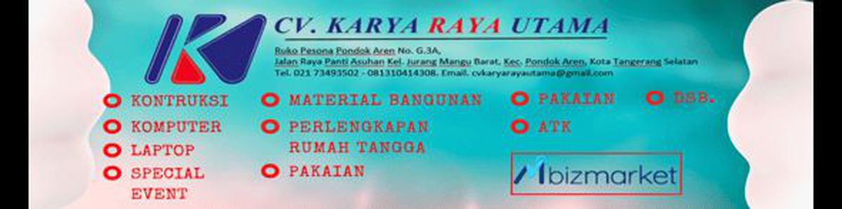 CV. KARYA RAYA UTAMA - Kota Tangerang Selatan | Mbizmarket.co.id