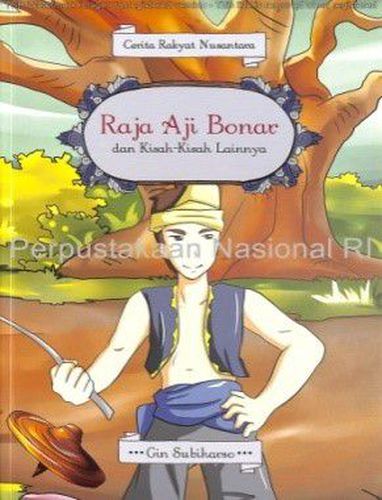 RAJA AJI BONAR DAN KISAH-KISAH LAINNYA