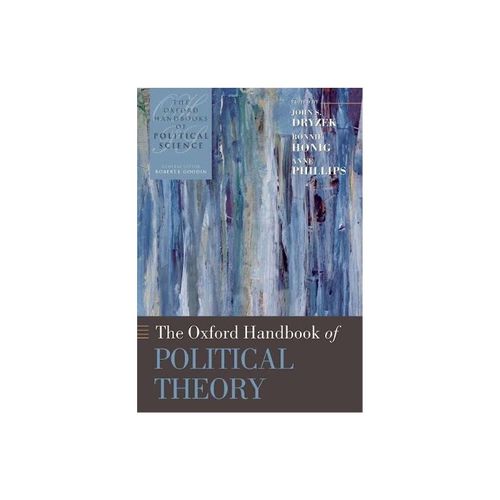 The Oxford Handbook of Political Theory