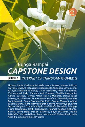 Bunga Rampai Capstone Design Buku 1: Internet of Thing dan Biomedis