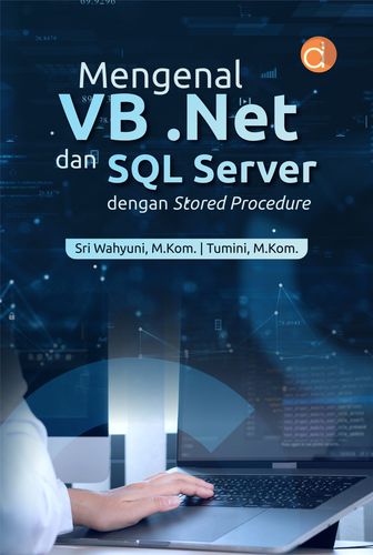 Mengenal VB .NET dan SQL Server dengan Stored Procedure