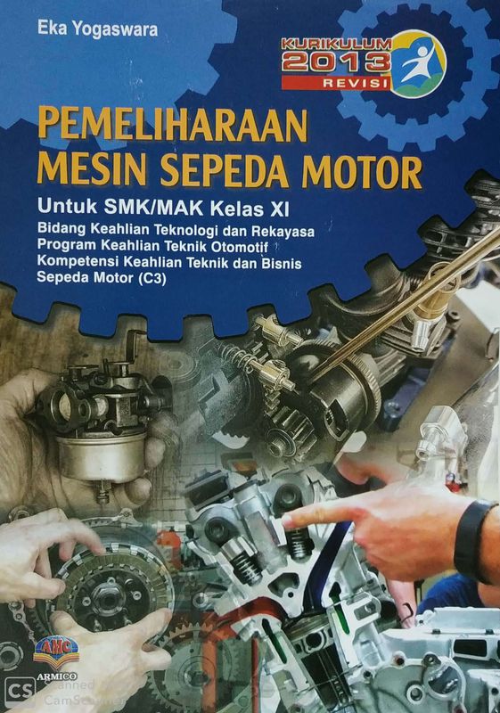 PEMELIHARAAN MESIN SEPEDA MOTOR KURIKULUM 2013 REVISI