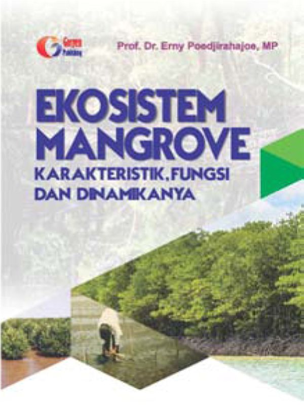 Ekosistem Mangrove Karakteristik,Fungsi Dan Dinamikanya -Prof.Dr.Erny ...