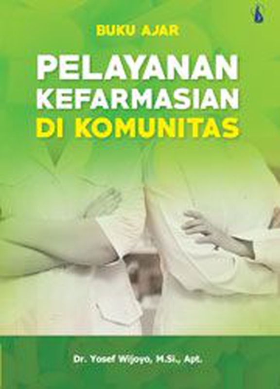 Buku Ajar Pelayanan Kefarmasian Komunitas