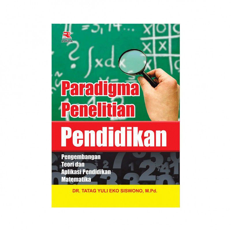 Paradigma Penelitian Pendidikan Pengembangan Teori Dan Aplikasi ...