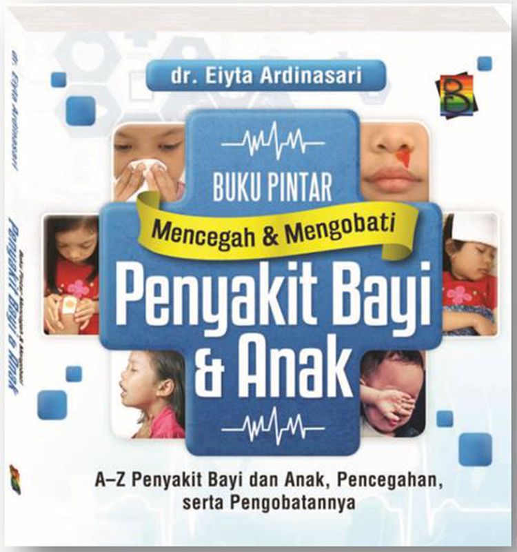 Buku Penyakit Bayi & Anak | Zikrul Hakim