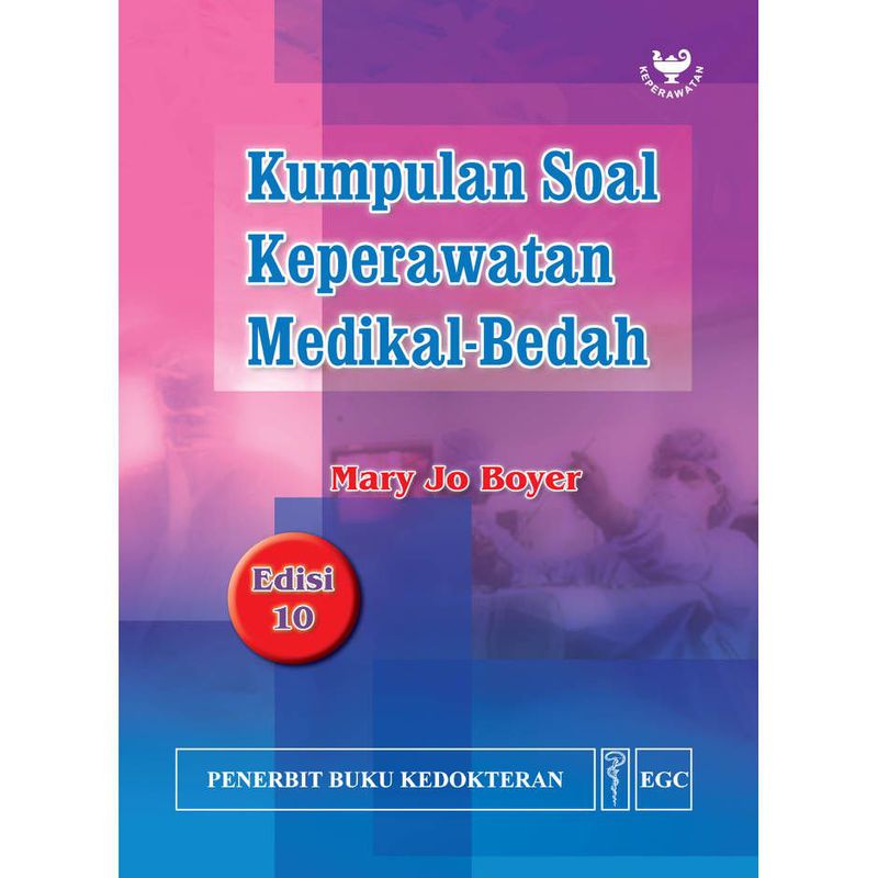 Kumpulan Soal-soal Kep.Medikal Bedah Ed. 10