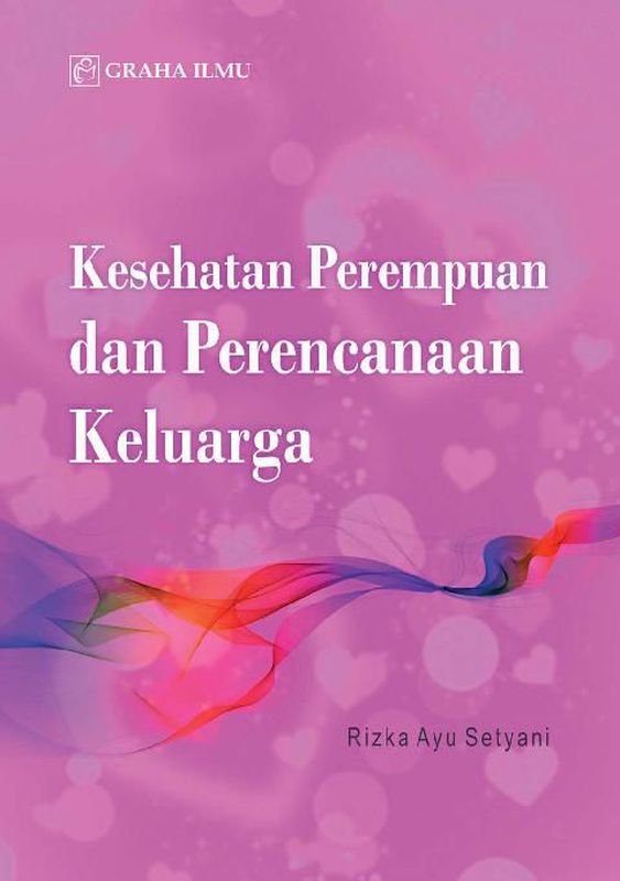 Kesehatan Perempuan Dan Perencanaan Keluarga