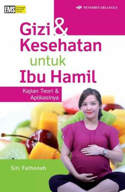 Gizi dan Kesehatan Untuk Ibu Hamil