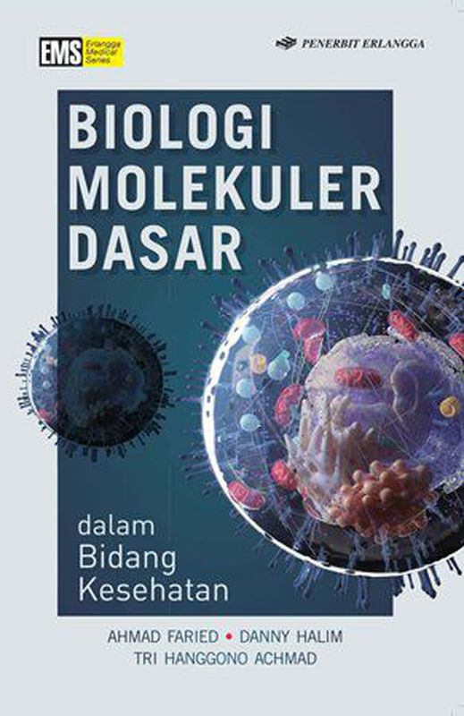 Biologi Molekuler Dasar Dalam Bidang Kesehatan