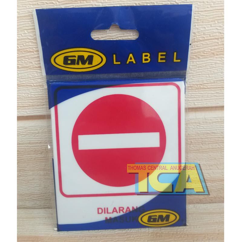 Papan Label (DILARANG MASUK)