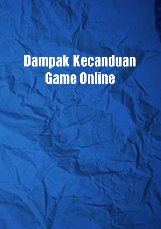 Dampak Kecanduan Game Online