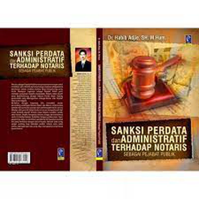 SANGSI PERDATA dan ADMINISTRATIF TERHADAP NOTARIS SEBAGAIN PRJABAT PUBLIK