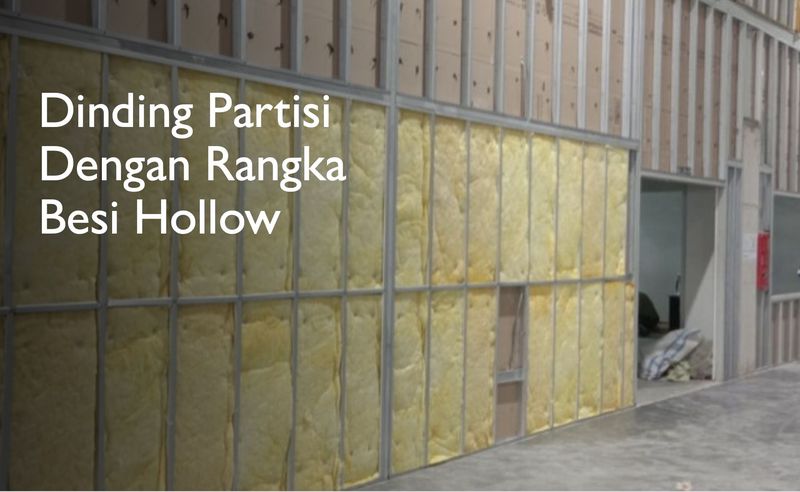 Dinding Partisi Rangka Hollow