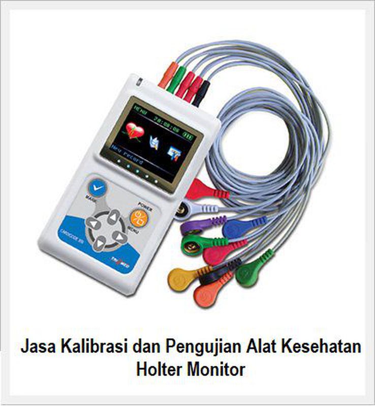 Jasa Kalibrasi Dan Pengujian Alat Kesehatan Holter Monitor