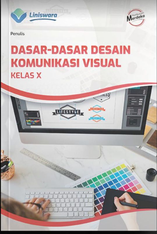 Dasar Dasar Desain Komunikasi Visual Kelas X Kurikulum Merdeka 9361