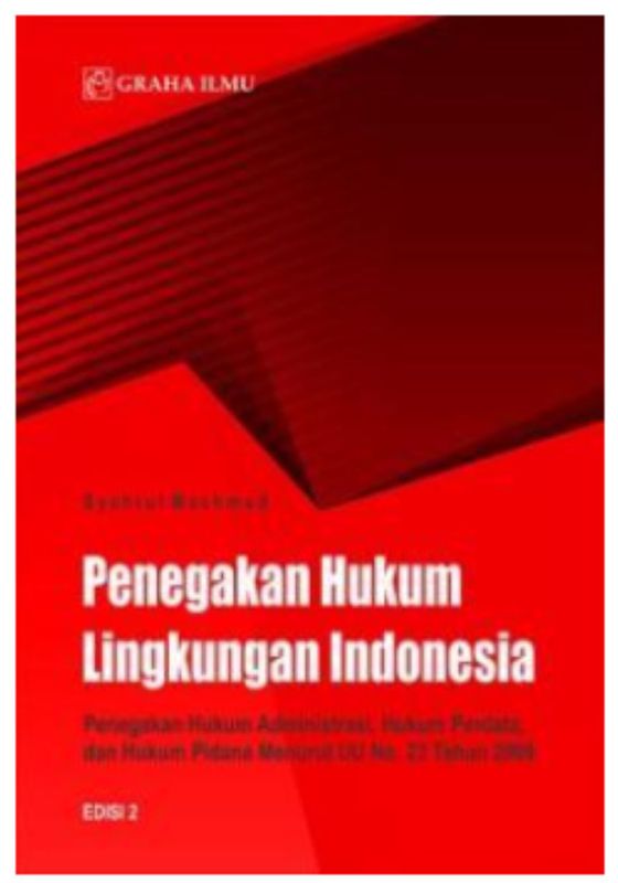 Penegakan Hukum Lingkungan Indonesia; Penegakan Hukum Administrasi ...