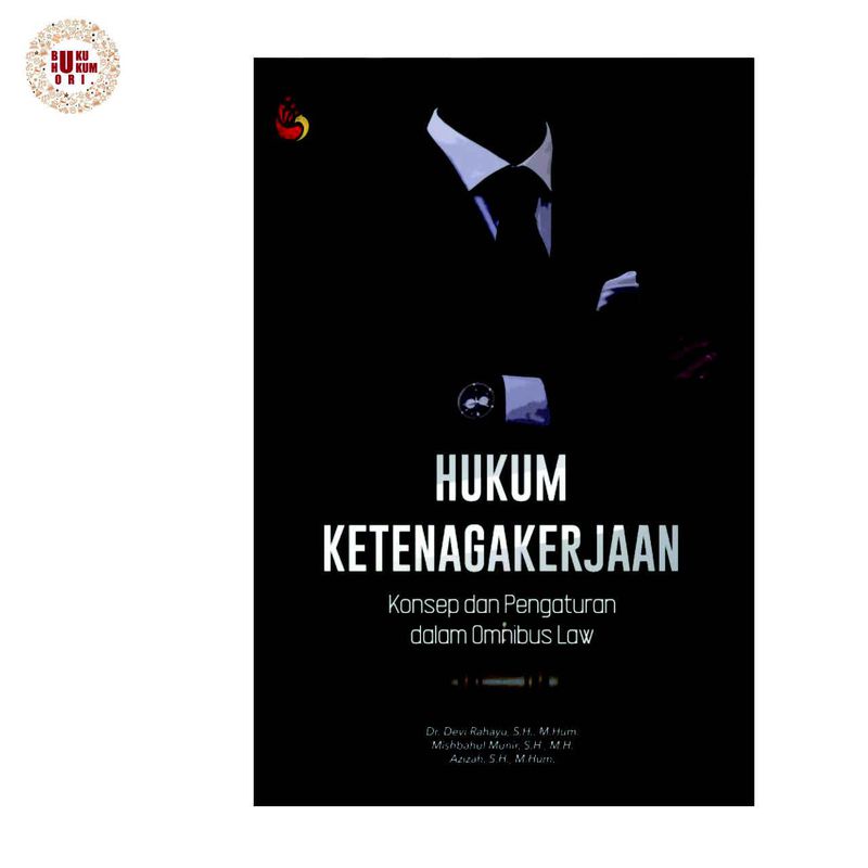 Buku Hukum Ketenagakerjaan Devi Rahayu Intrans Publishing