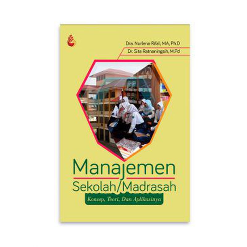 Buku Manajemen Sekolah Atau Madrasah Konsep Teori Dan Aplikasinya ...