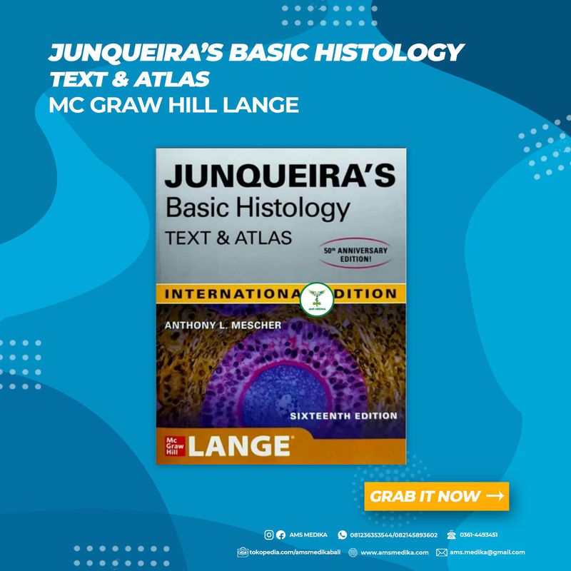 Junqueira’s Basic Histology Text & Atlas International Edition