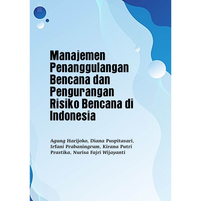 Manajemen Penanggulangan Bencana Dan Pengurangan Risiko Bencana Di ...