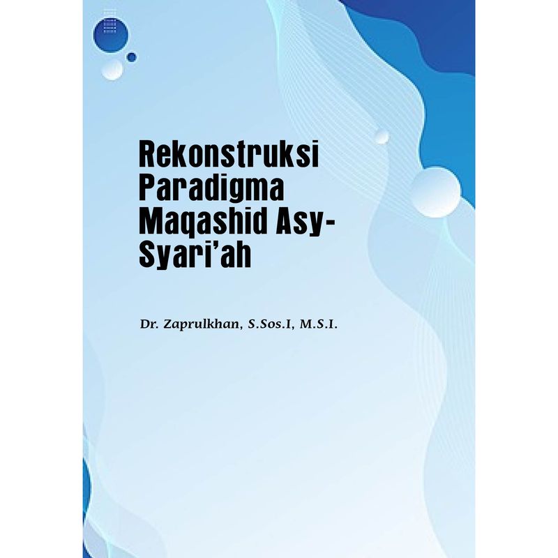 Rekonstruksi Paradigma Maqashid Asy-Syari'ah