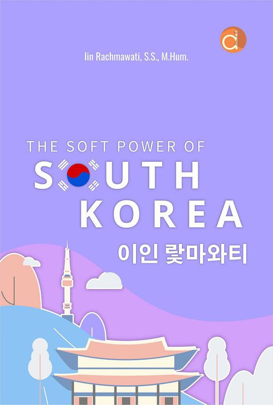 Buku The Soft Power of South Korea