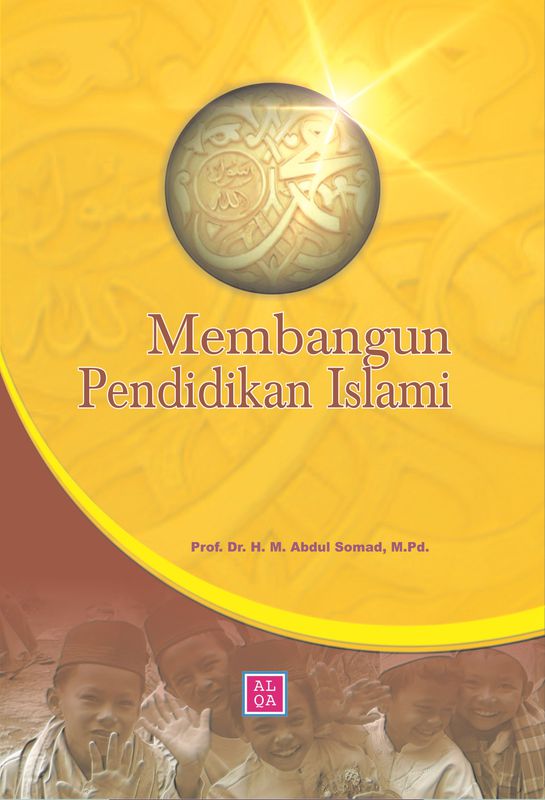 Membangun Pendidikan Islami