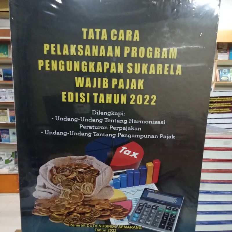 Tata Cara Pelaksanaan Program Pengungkapan Sukarela Wajib Pajak Edisi