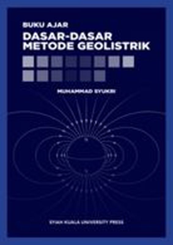 Dasar-Dasar Metode Geolistrik