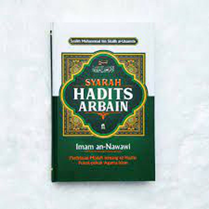 Syarah Hadis Araba In An Nawawi