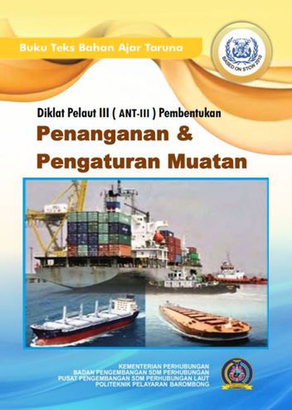 Buku Penanganan, Pengaturan Dan Pengamanan Muatan (DP III Pembentukan ...