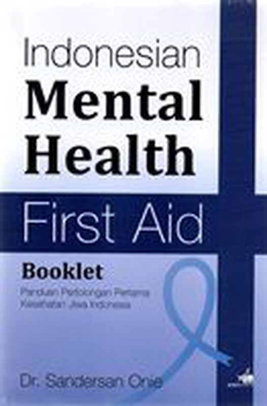 Indonesia Mental Health First Aid Booklet Panduan Pertolongan Pertama ...