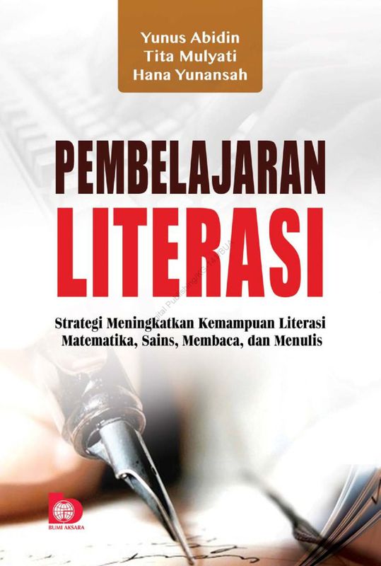 Pembelajaran Literasi: Strategi Meningkatkan Kemampuan Literasi ...