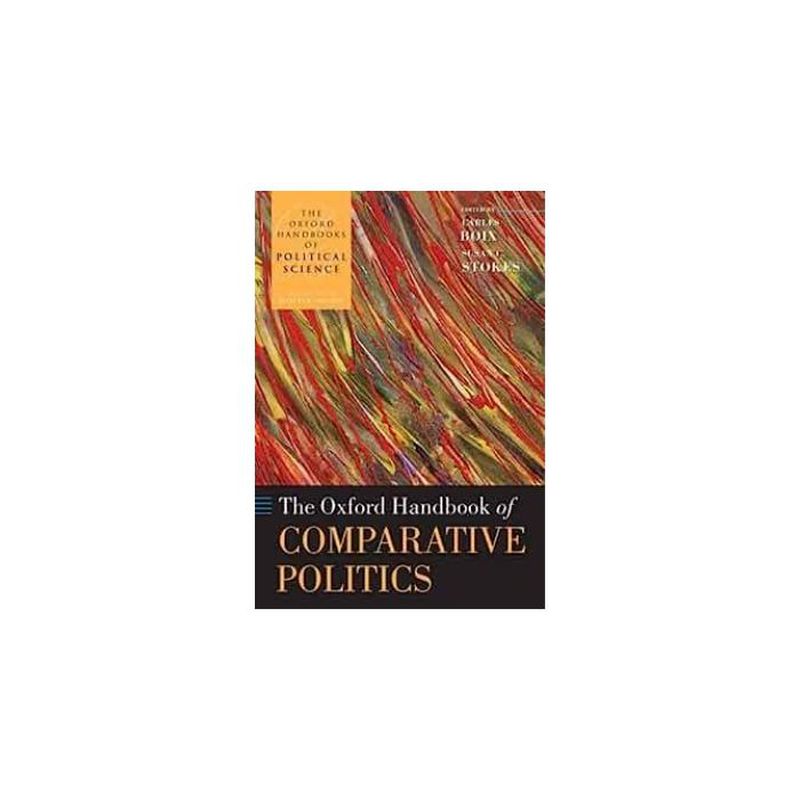 The Oxford Handbook of Comparative Politics (Oxford Handbooks of ...