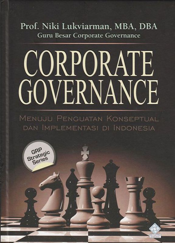 Corporate Governance Menuju Penguatan Konseptual Dan Implementasi Di ...