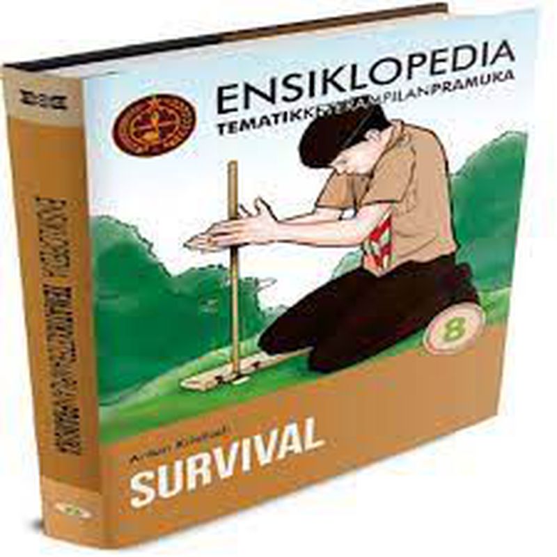 Ensiklopedia Tematik Keterampilan Pramuka 8 Survival