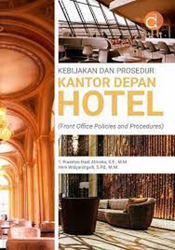 KEBIJAKAN DAN PROSEDUR KANTOR DEPAN HOTEL ( FRONT OFFICE POLICIES AND