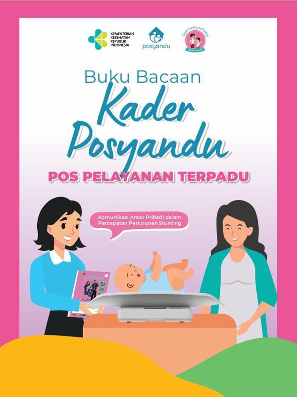 BUKU BACAAN KADER POSYANDU (POS PELAYANAN TERPADU)