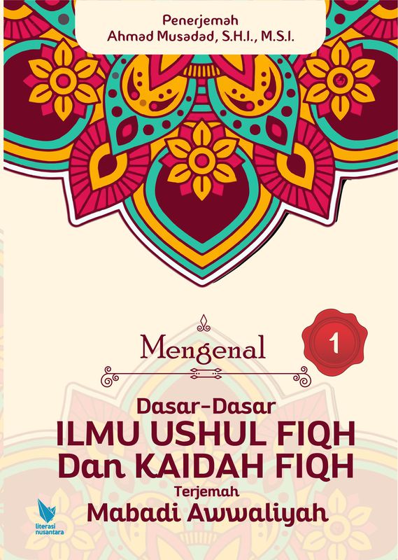 Mengenal Dasar-Dasar Ilmu Ushul Fiqh Dan Kaidah Fiqh Terjemah Mabadi ...