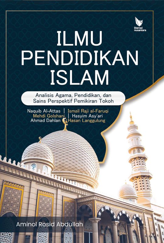 Ilmu Pendidikan Islam Analisis Tentang Agama Pendidikan Dan Sains ...