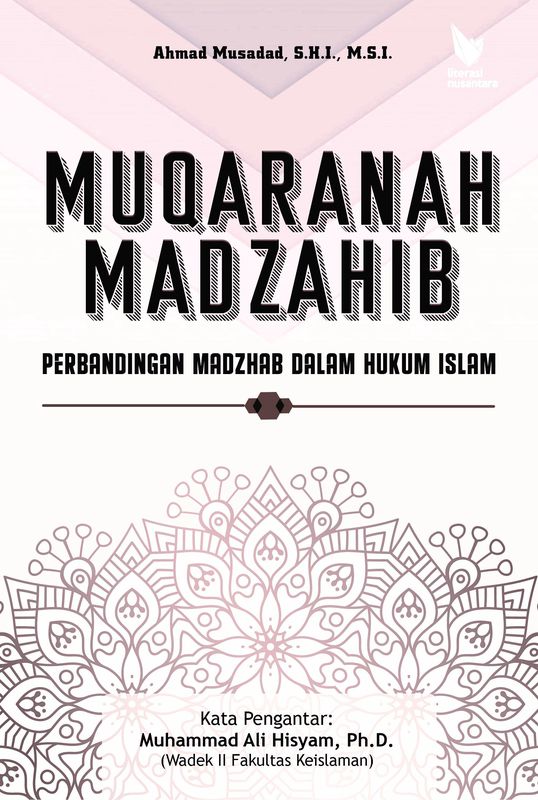 Muqaranah Madzahib Perbandingan Mazhab Dalam Hukum Islam