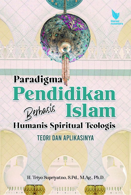 Pengaruh Pendidikan Berbasis Spiritualitas Humanis Pengaruh Pendidikan Berbasis Spiritualitas Humanis