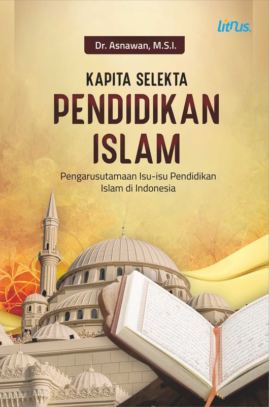 Kapita Selekta Pendidikan Islam - Pengarusutamaan Isu-isu Pendidikan ...