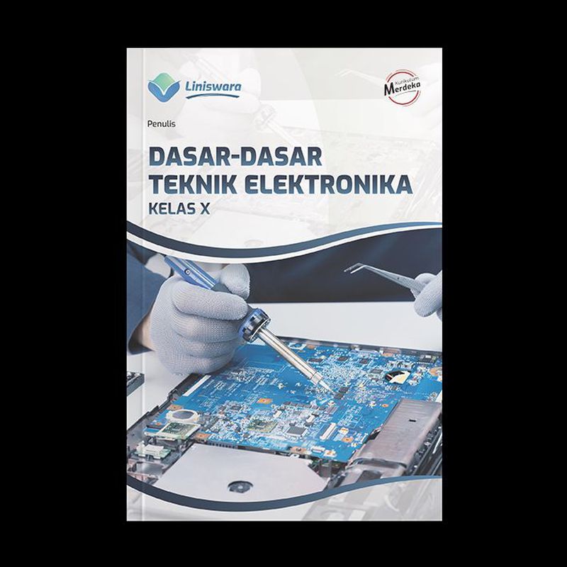 Dasar-Dasar Teknik Elektronika Kelas X