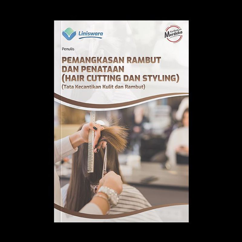 Pemangkasan Rambut Dan Penataan (Hair Cutting Dan Styling) (Tata ...