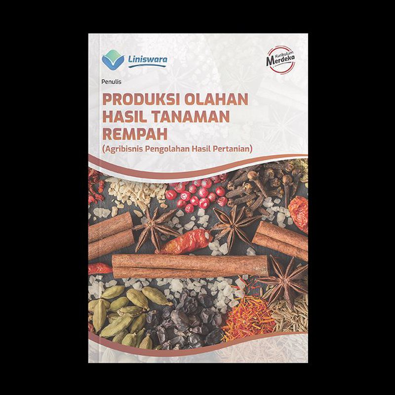 Produksi Olahan Hasil Tanaman Rempah (Agribisnis Pengolahan Hasil ...