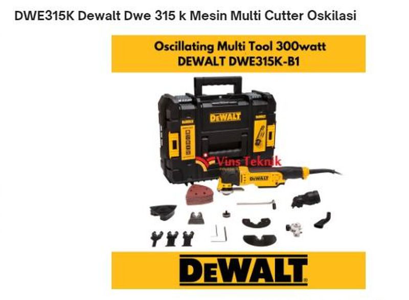 Dewalt DWE 315 K mesin multi cutter oksilasi