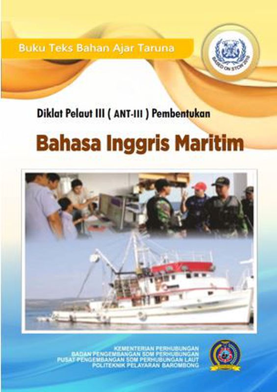 Buku Bahasa Inggris Maritim (DP III Pembentukan Nautika)