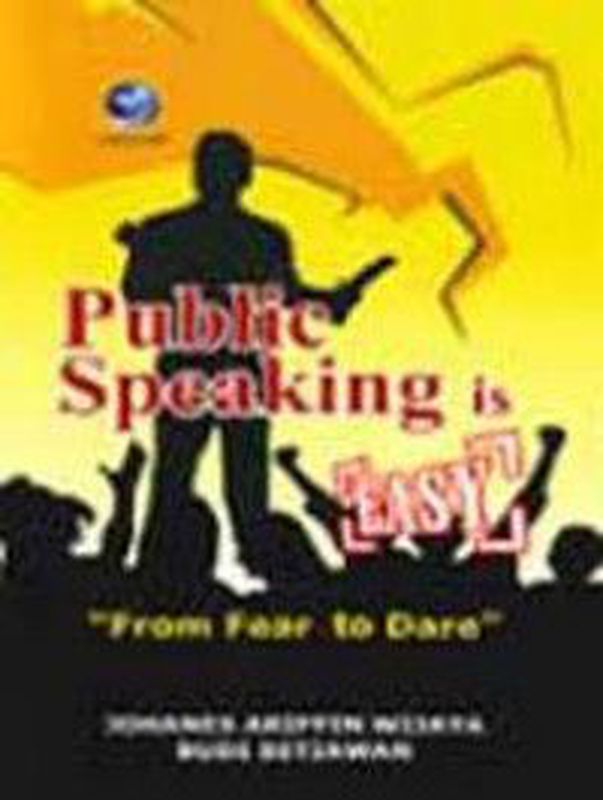 Ebook : Public Speaking Is Easy From Fear To Dare